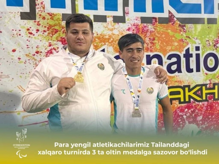 Paralimpiyachilarimiz Tailandda 3 ta oltin medalni qo‘lga kiritdi